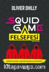Squid Game Felsefesi