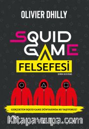 Squid Game Felsefesi