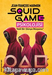 Squid Game Psikolojisi