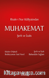 Risale-i Nur Külliyatından Muhakemat Şerh ve İzahı