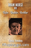 İmam Nursi Ve Üçler, Yediler, Kırklar