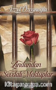 Zindandan Sevdalı Mektuplar