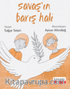 Savaş’ın Barış Hali