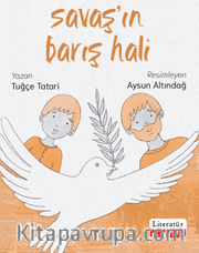 Savaş’ın Barış Hali