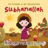 Subhanallah “Eın Funkeln İn Der Schatztruhe”