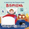 Bismillah “A Jewel From The Treasure Chest”