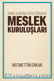Kamu Kurumu Niteliğindeki Meslek Kuruluşları