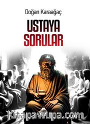 Ustaya Sorular
