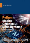 Python İle Makine Öğrenimi ve Derin Öğrenme (Machine Learning & Deep Learning via Python)