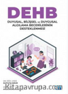 DEHB: Duyusal, Bilişsel ve Duygusal Algılama Becerilerinin Desteklenmesi