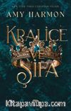 Kraliçe ve Şifa