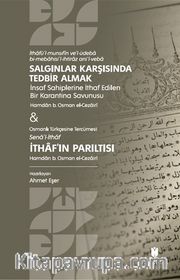 Salgınlar Karşısında Tedbir Almak <br /> İthaf’ın Parıltısı