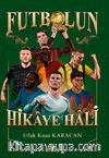 Futbolun Hikaye Hali