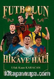 Futbolun Hikaye Hali