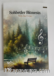 Sohbetler Bitmesin