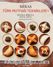 Miras – Türk Mutfaği Teknikleri 1 – Ciltli