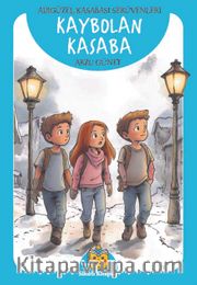 Kaybolan Kasaba - Adıgüzel Kasabası Serüvenleri