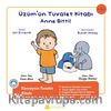Üzüm’ün Tuvalet Kitabı / Anne Bitti !