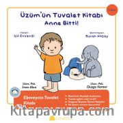Üzüm’ün Tuvalet Kitabı / Anne Bitti !
