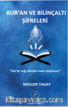 Kur’an ve Bilinçaltı Şifreleri & Kur’an Işığında İnsan Düşüncesi