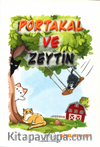 Portakal ve Zeytin
