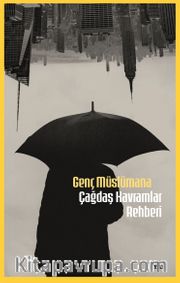 Genç Müslümana Çağdaş Kavramlar Rehberi