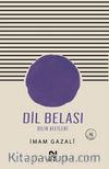 Dil Belası & Dilin Afetleri