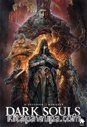 Dark Souls Sayı: 4 / Ateş Çağı
