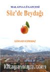 Malatya Lügatçesi - Söz’de Beydağı