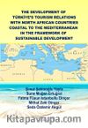 The Development Of Türkiye’s Tourism Relations With North African Countrıes Coastal To The Mediterranean In The Framework Of Sustainable Development