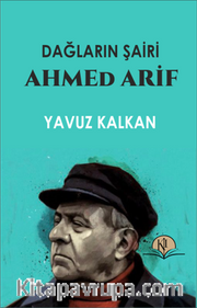 Dağların Şairi Ahmed Arif