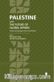Palestine and the Future of Global Affairs: Power, Language, and Colonialism