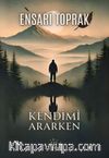 Kendimi Ararken