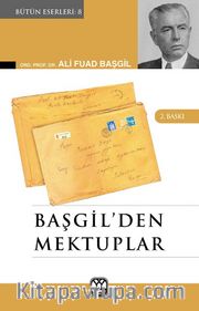 Başgil’den Mektuplar