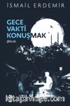 Gece Vakti Konuşmak & Şiirler