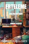 Erteleme 300 Pratik Öneri
