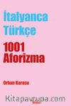 İtalyanca-Türkçe 1001 Aforizma