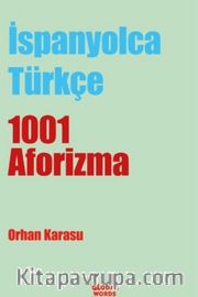 İspanyolca-Türkçe 1001 Aforizma