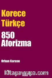 Korece-Türkçe 850 Aforizma