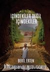 İçindekiler Değil İçimdekiler