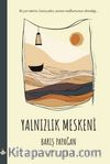Yalnızlık Meskeni