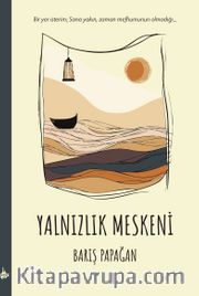 Yalnızlık Meskeni