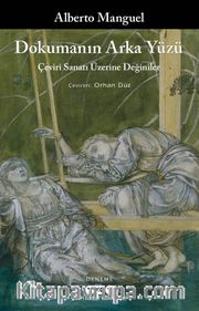 Dokumanın Arka Yüzü <br /> Çeviri Sanatı Üzerine Değiniler