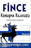 Fince Konuşma Kılavuzu