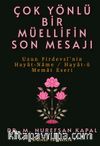 Çok Yönlü Bir Müellifin Son Mesajı