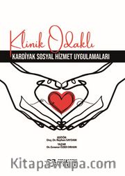 Klinik Odaklı Kardiyak Sosyal Hizmet Uygulamaları