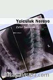 Yolculuk Nereye