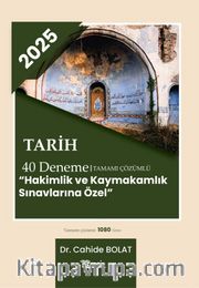 2025 Tarih 40 Deneme Tamamı Çözümlü ‘Hakimlik ve Kaymakamlık Sınavlarına Özel’