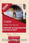 Tarih Soru Bankası ‘Hakimlik ve Kaymakamlık Sınavlarına Özel’