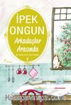 Arkadaşlar Arasında / Bir Genç Kızın Gizli Defteri-2